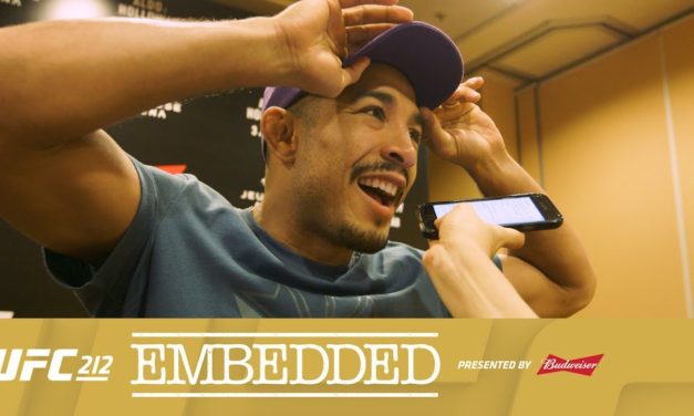 UFC 212 Embedded- 4 deo! (VIDEO)