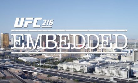 UFC 216 Embedded- četvrti deo (VIDEO)
